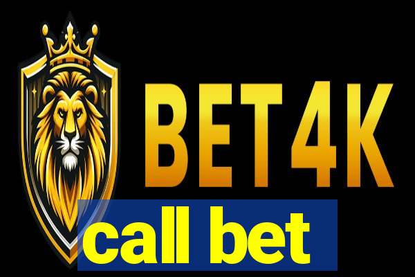 call bet